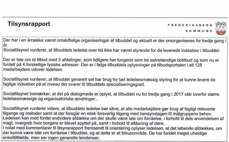 I en rapport fra Socialtilsyn Hovedstaden fra 2018, som Fagbladet FOA har fået aktindsigt i, får ledelsen kritik for at være fraværende.